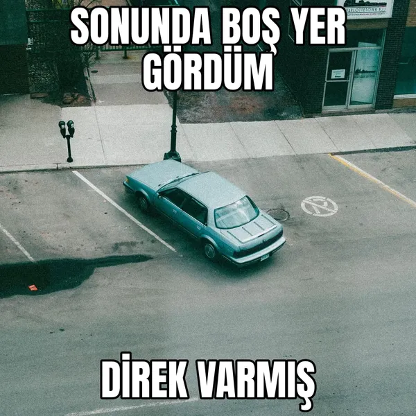 Boş yer gördüm