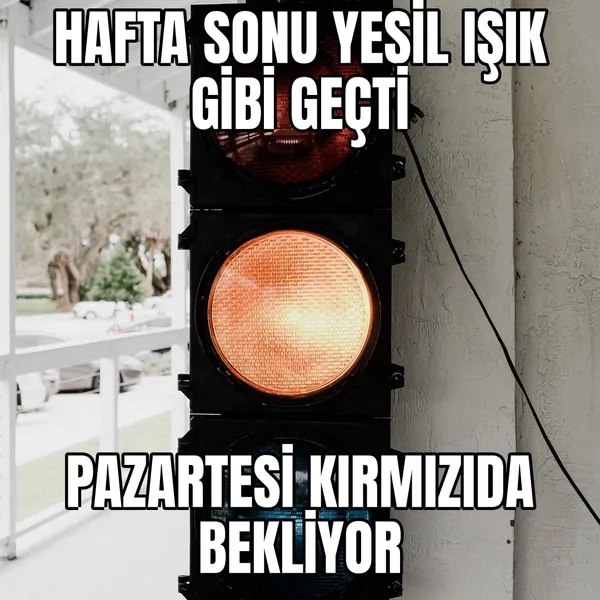 Pazartesi kırmızı ışık