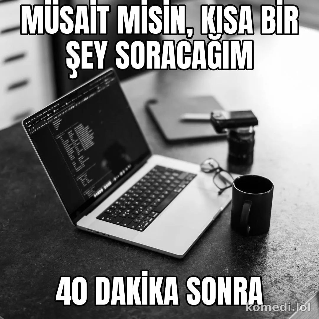 Kısa bir şey soracağım