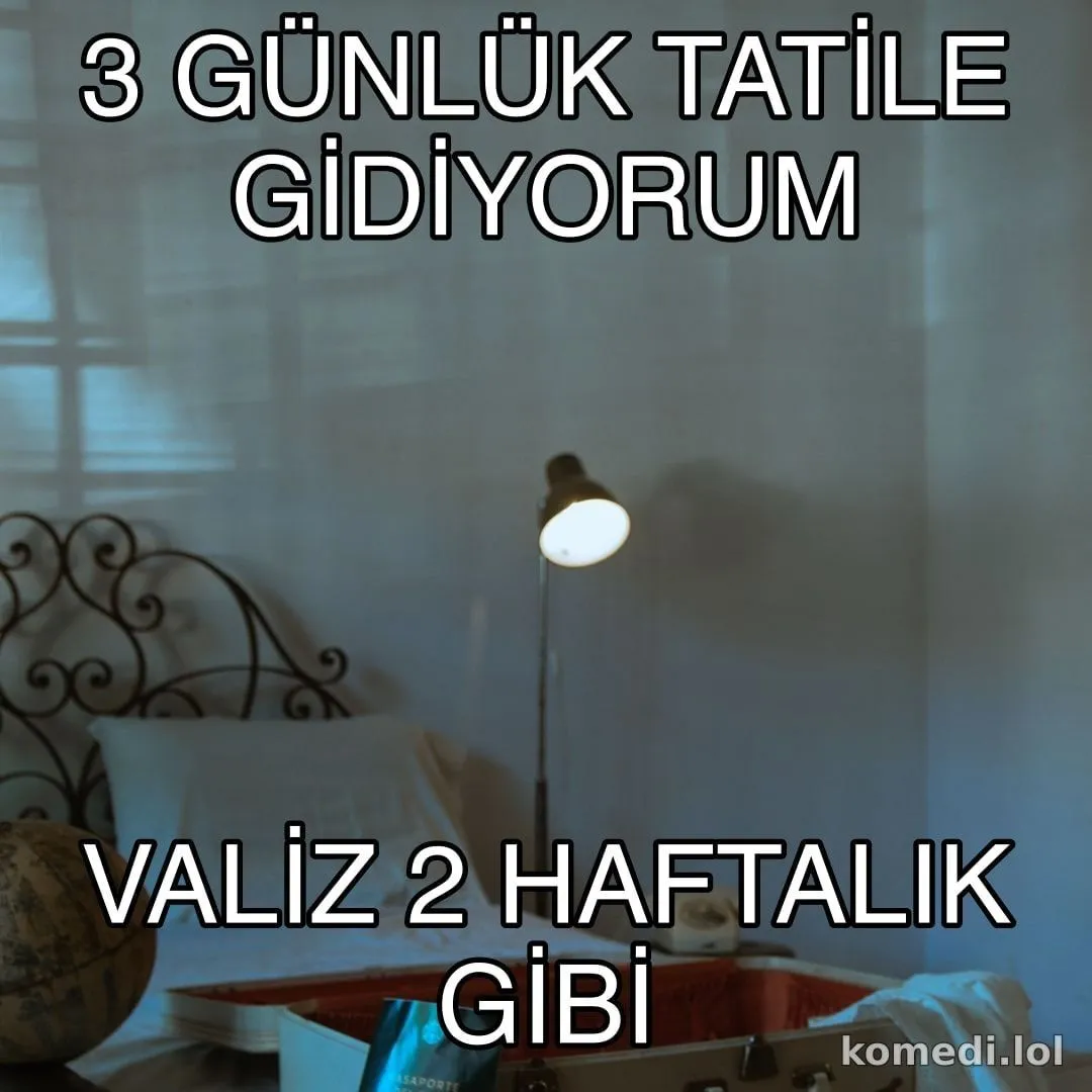 Valiz her zaman dolu
