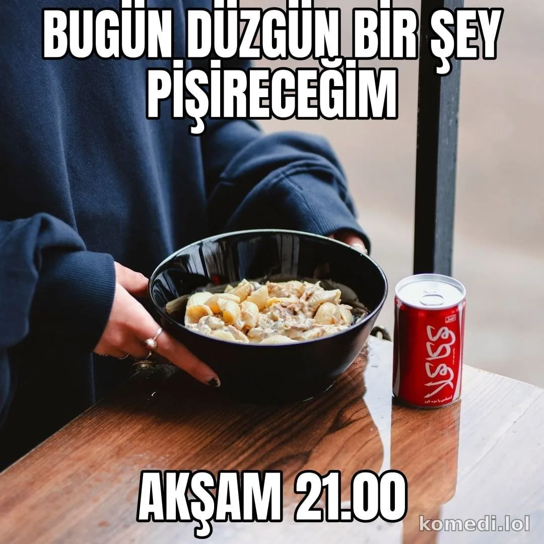 Bugün düzgün bir şey yapacağım